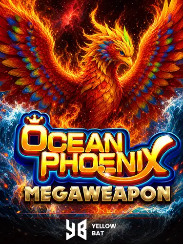 OCEAN PHOENIX MEGAWEAPON